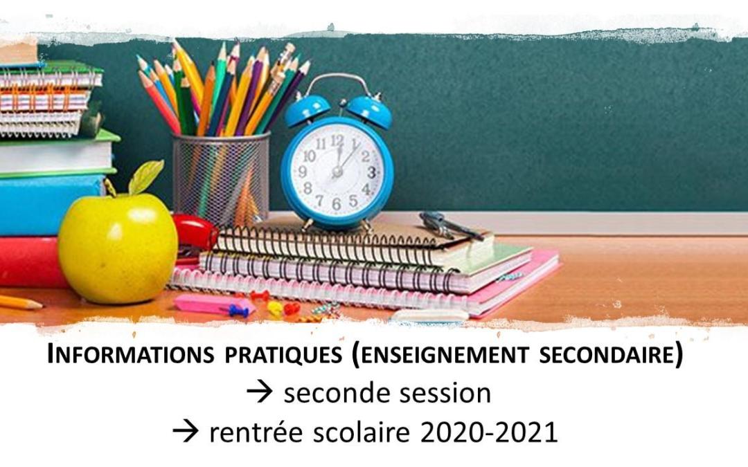 Infos pratiques fin d’année – rentrée 2020/2021 – enseignement secondaire