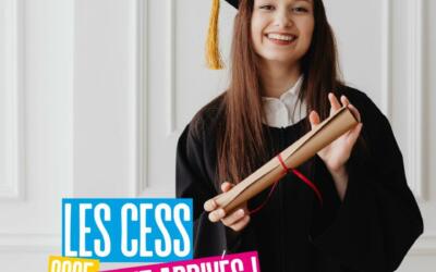 LES CESS 2025 SONT ARRIVÉS ! 🎓